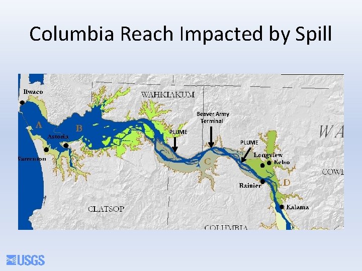 Columbia Reach Impacted by Spill Beaver Army Terminal PLUME 