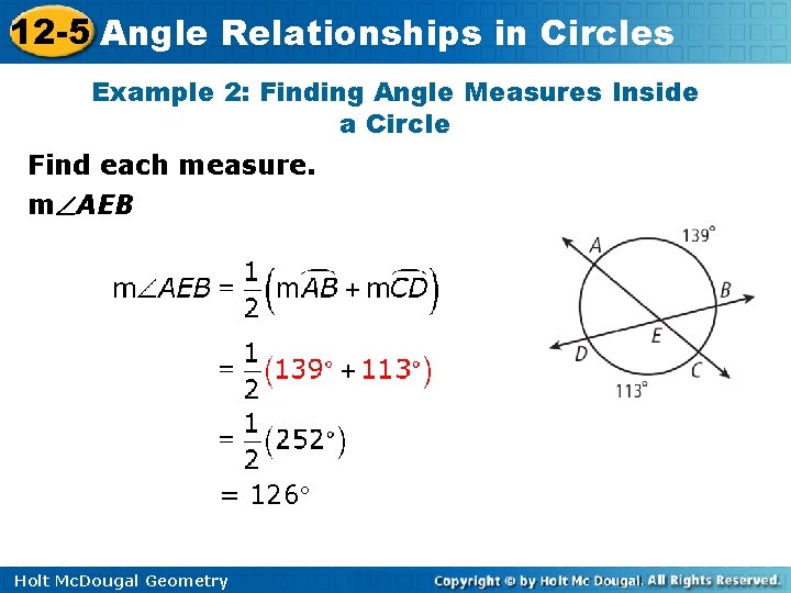 12 -5 Angle Relationships in Circles Example 2: Finding Angle Measures Inside a Circle