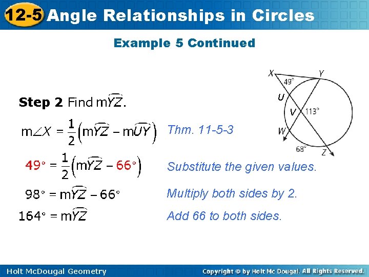 12 -5 Angle Relationships in Circles Example 5 Continued U Step 2 Find V