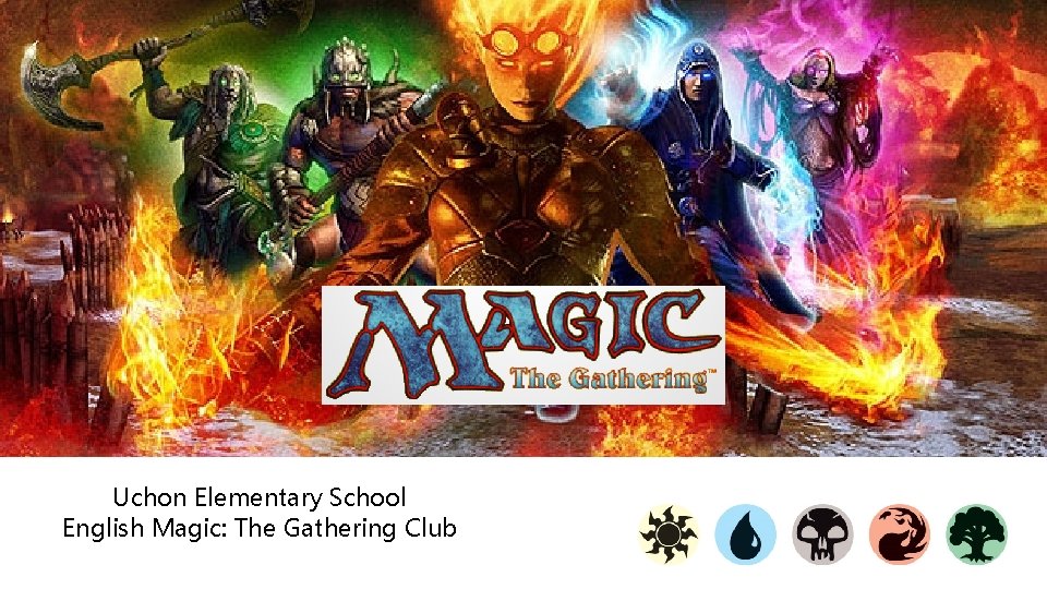 Uchon Elementary School English Magic: The Gathering Club 