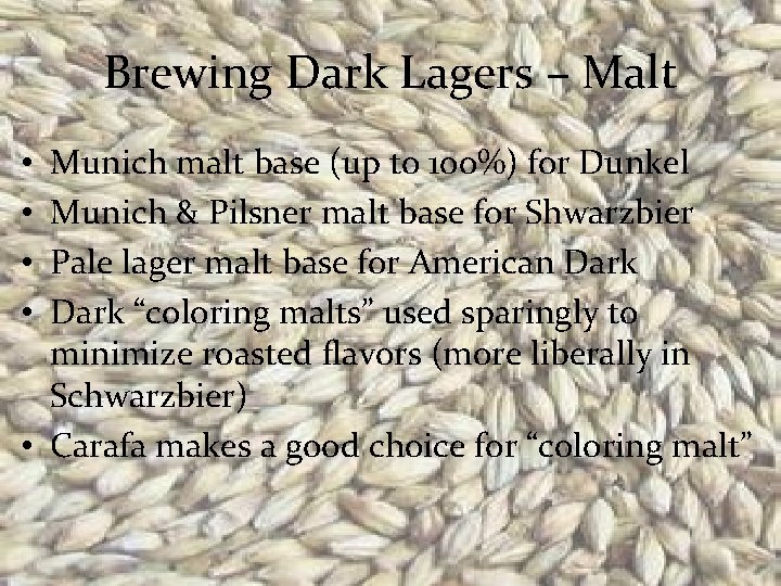 Brewing Dark Lagers – Malt Munich malt base (up to 100%) for Dunkel Munich