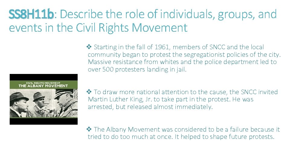 SS 8 H 11 b: SS 8 H 11 b Describe the role of