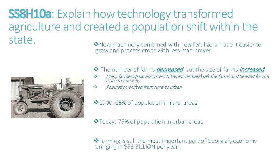 SS 8 H 10 a: SS 8 H 10 a Explain how technology transformed