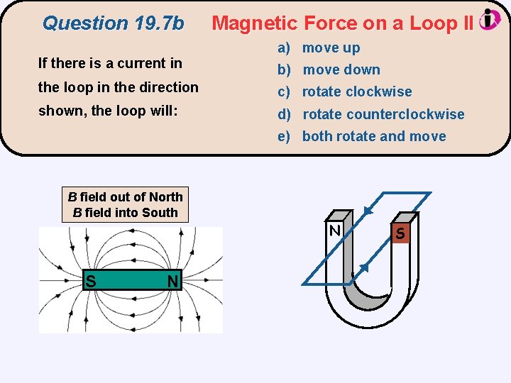 Question 19. 7 b If there is a current in Magnetic Force on a