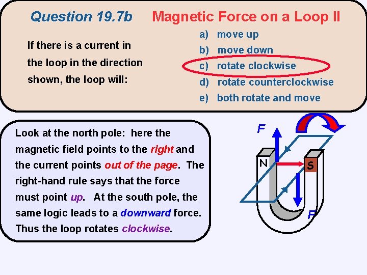 Question 19. 7 b Magnetic Force on a Loop II If there is a
