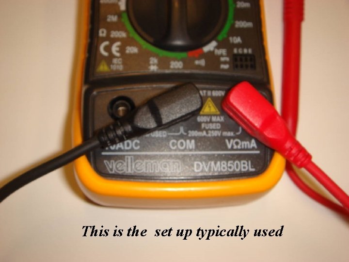 Voltmeter 101: - This is the set up typically used 38 