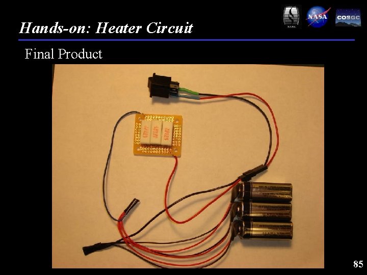 Hands-on: Heater Circuit Final Product 85 