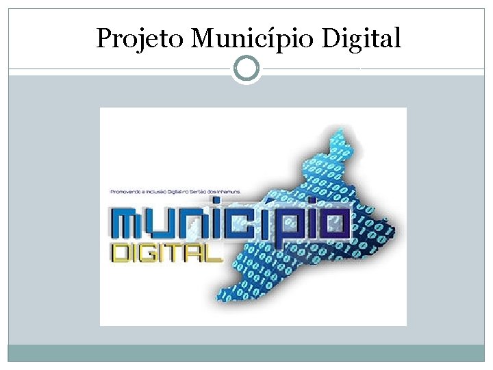 Projeto Município Digital 