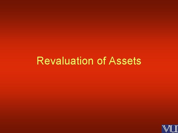 Revaluation of Assets 
