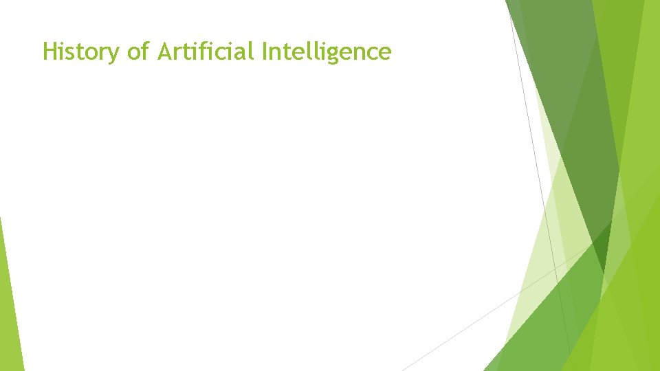 History of Artificial Intelligence 