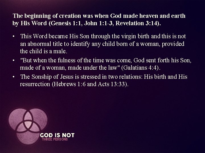The beginning of creation was when God made heaven and earth by His Word