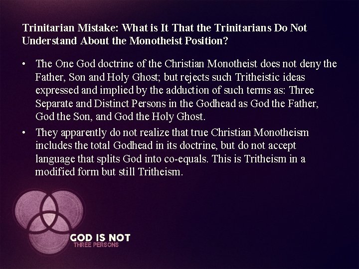 Trinitarian Mistake: What is It That the Trinitarians Do Not Understand About the Monotheist