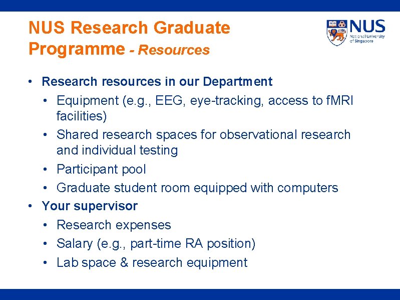 NUS Research Graduate Programme - Resources • Research resources in our Department • Equipment