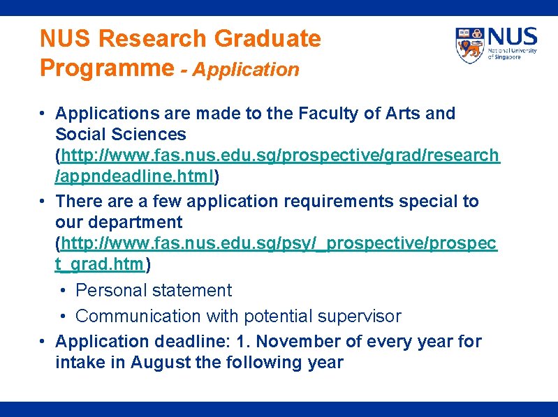 NUS Research Graduate Programme - Application • Applications are made to the Faculty of