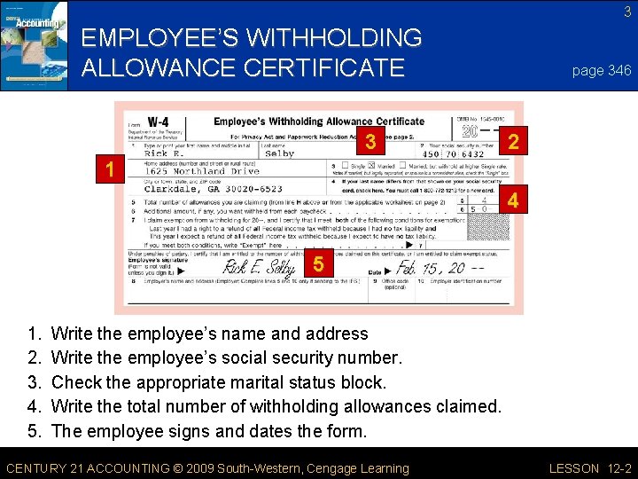 3 EMPLOYEE’S WITHHOLDING ALLOWANCE CERTIFICATE 3 page 346 2 1 4 5 1. 2.