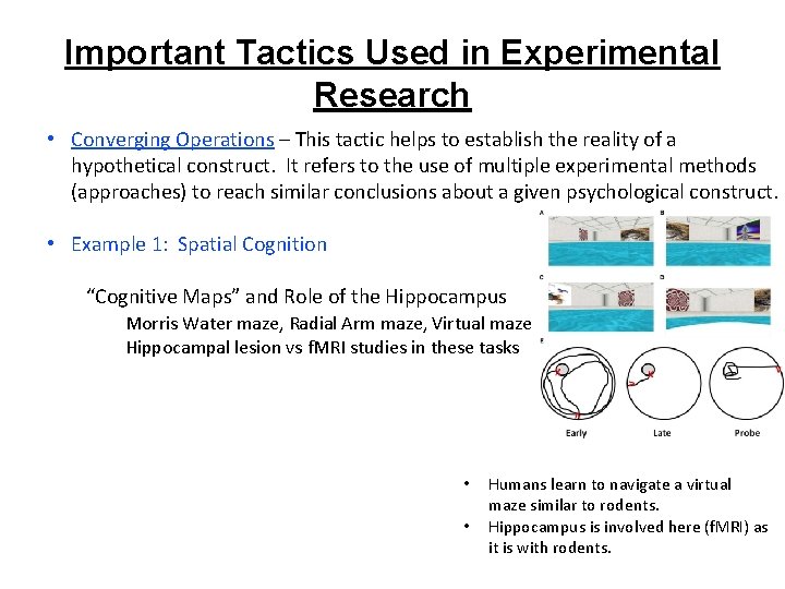 Important Tactics Used in Experimental Research • Converging Operations – This tactic helps to Important Tactics Used in Experimental Research • Converging Operations – This tactic helps to