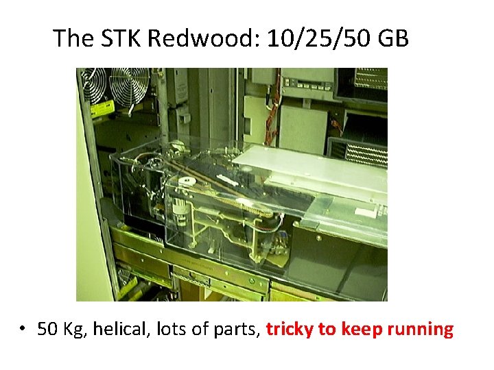 The STK Redwood: 10/25/50 GB • 50 Kg, helical, lots of parts, tricky to