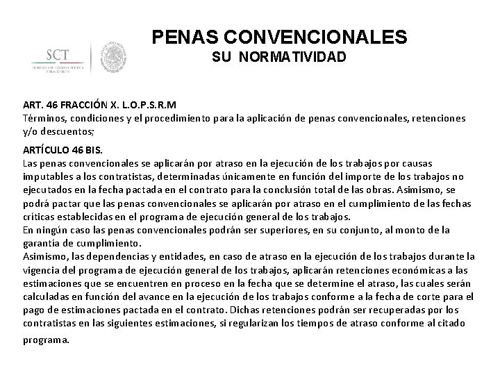 PENAS CONVENCIONALES SU NORMATIVIDAD ART. 46 FRACCIÓN X. L. O. P. S. R. M