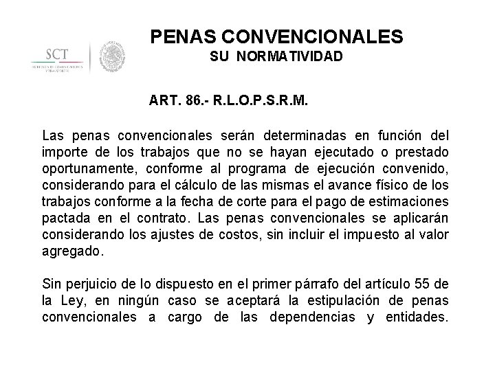 PENAS CONVENCIONALES SU NORMATIVIDAD ART. 86. - R. L. O. P. S. R. M.