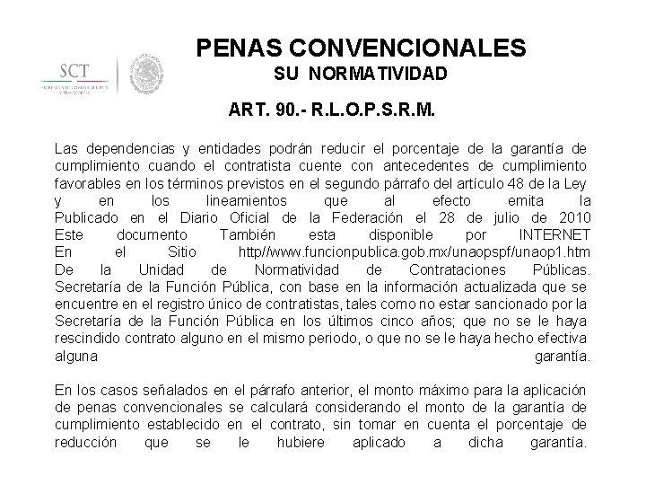 PENAS CONVENCIONALES SU NORMATIVIDAD ART. 90. - R. L. O. P. S. R. M.