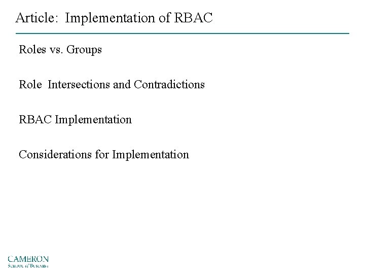 Article: Implementation of RBAC Roles vs. Groups Role Intersections and Contradictions RBAC Implementation Considerations