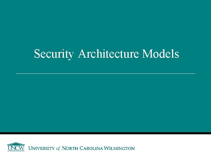 Security Architecture Models 