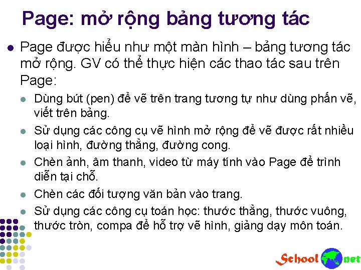 Page: mở rộng bảng tương tác l Page được hiểu như một màn hình Page: mở rộng bảng tương tác l Page được hiểu như một màn hình