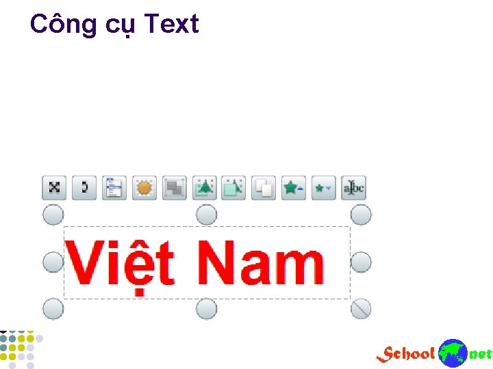 Công cụ Text Công cụ Text