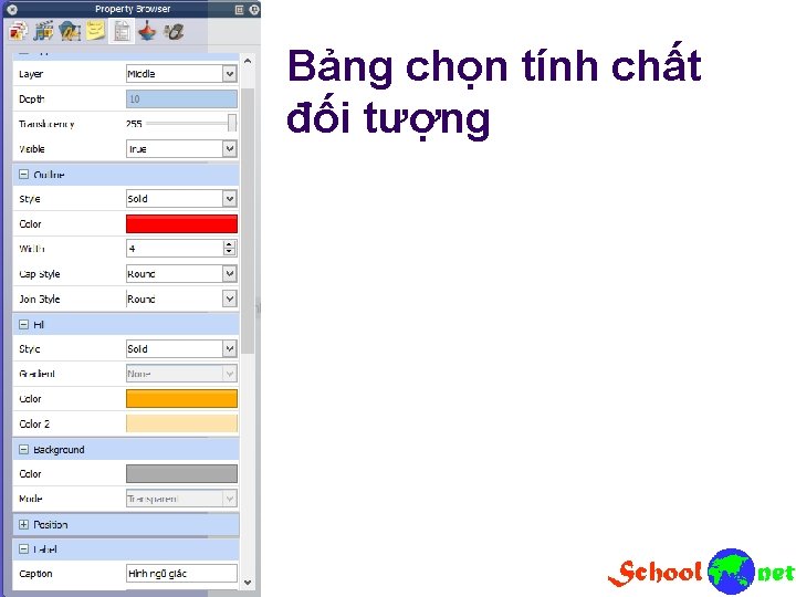 Bảng chọn tính chất đối tượng Bảng chọn tính chất đối tượng