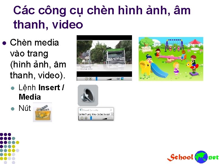 Các công cụ chèn hình ảnh, âm thanh, video l Chèn media vào trang Các công cụ chèn hình ảnh, âm thanh, video l Chèn media vào trang