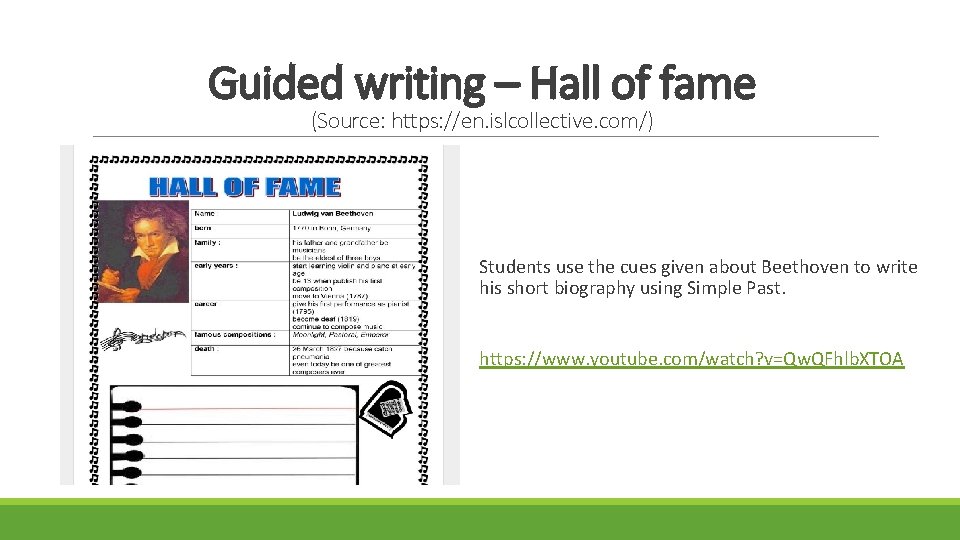 Guided writing – Hall of fame (Source: https: //en. islcollective. com/) Students use the