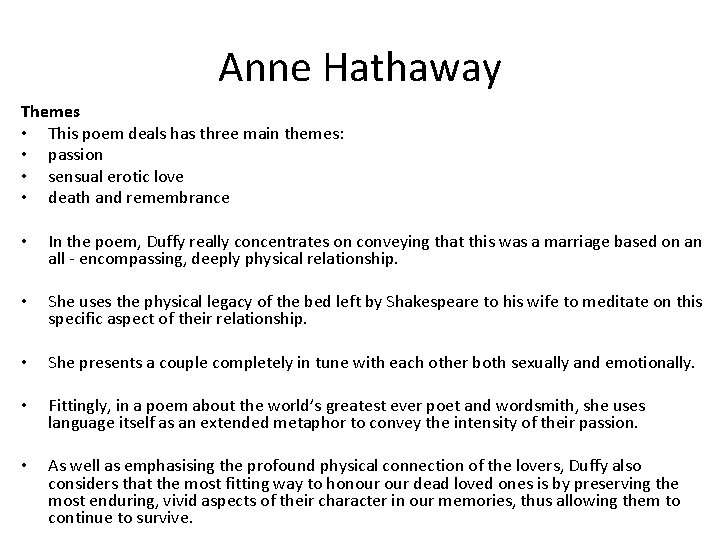 Anne Hathaway Themes • This poem deals has three main themes: • passion •