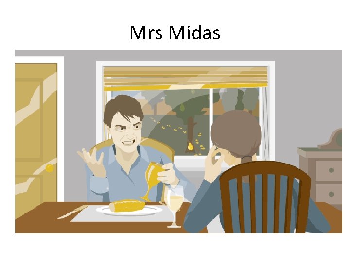 Mrs Midas 