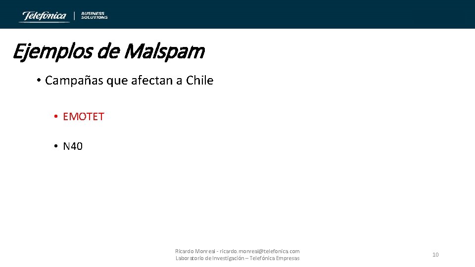 Ejemplos de Malspam • Campañas que afectan a Chile • EMOTET • N 40