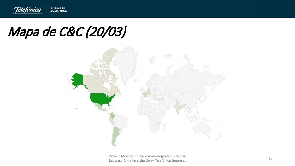 Mapa de C&C (20/03) Ricardo Monreal - ricardo. monreal@telefonica. com Laboratorio de Investigación –