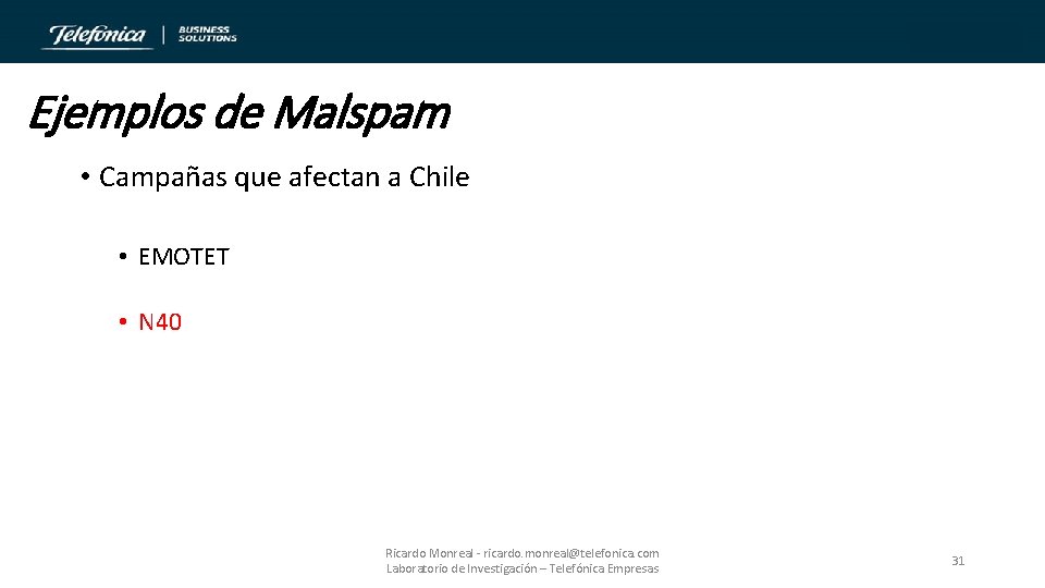 Ejemplos de Malspam • Campañas que afectan a Chile • EMOTET • N 40