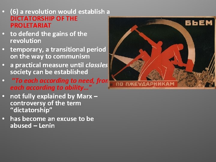 • (6) a revolution would establish a DICTATORSHIP OF THE PROLETARIAT • to • (6) a revolution would establish a DICTATORSHIP OF THE PROLETARIAT • to