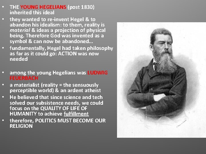 • THE YOUNG HEGELIANS (post 1830) inherited this ideal • they wanted to • THE YOUNG HEGELIANS (post 1830) inherited this ideal • they wanted to