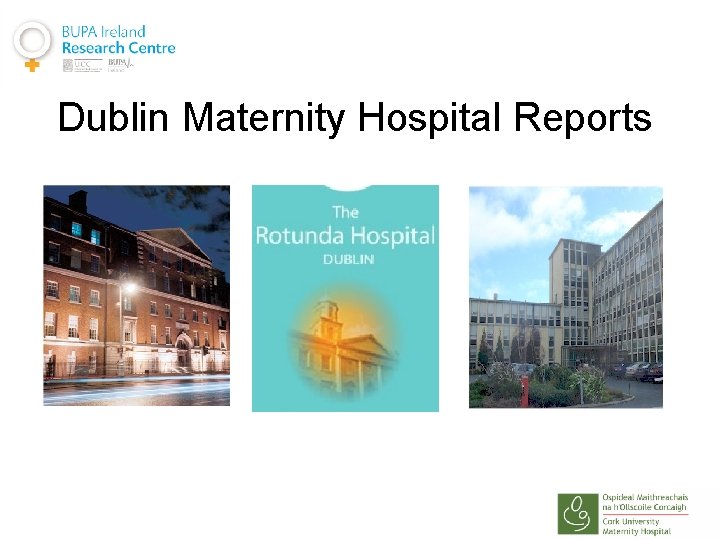 Dublin Maternity Hospital Reports 