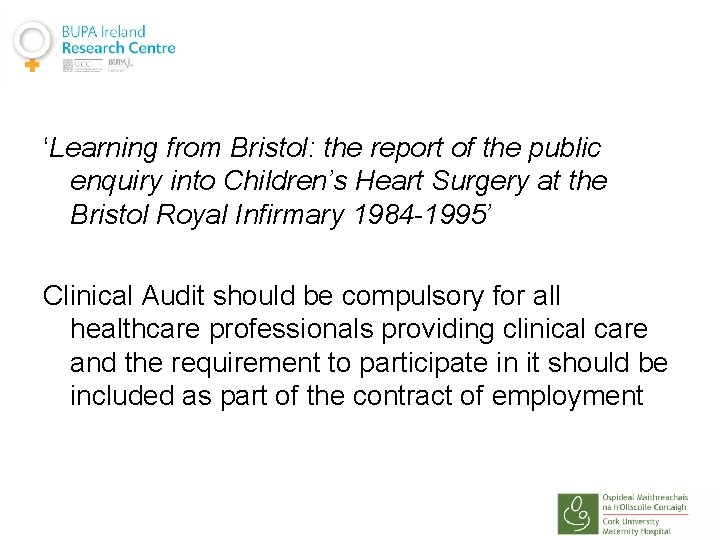 ‘Learning from Bristol: the report of the public enquiry into Children’s Heart Surgery at