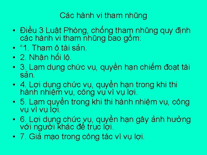 Các hành vi tham nhũng • Điều 3 Luật Phòng, chống tham nhũng quy