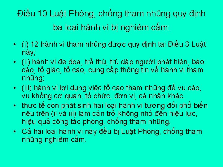 Điều 10 Luật Phòng, chống tham nhũng quy định ba loại hành vi bị