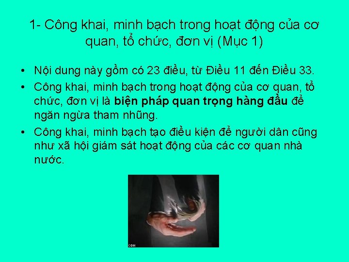 1 - Công khai, minh bạch trong hoạt động của cơ quan, tổ chức,