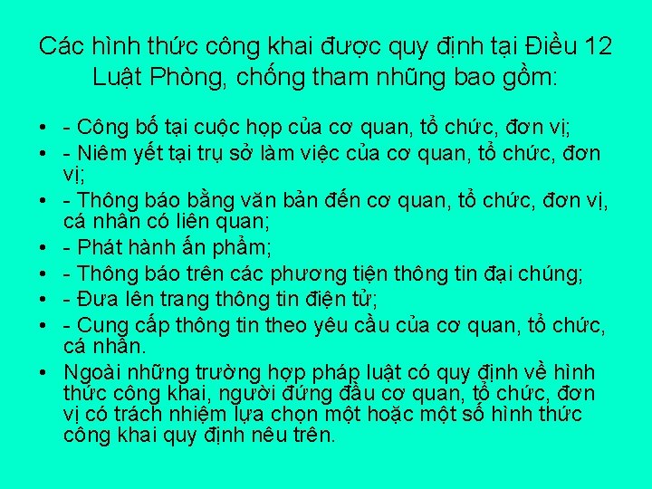 Các hình thức công khai được quy định tại Điều 12 Luật Phòng, chống