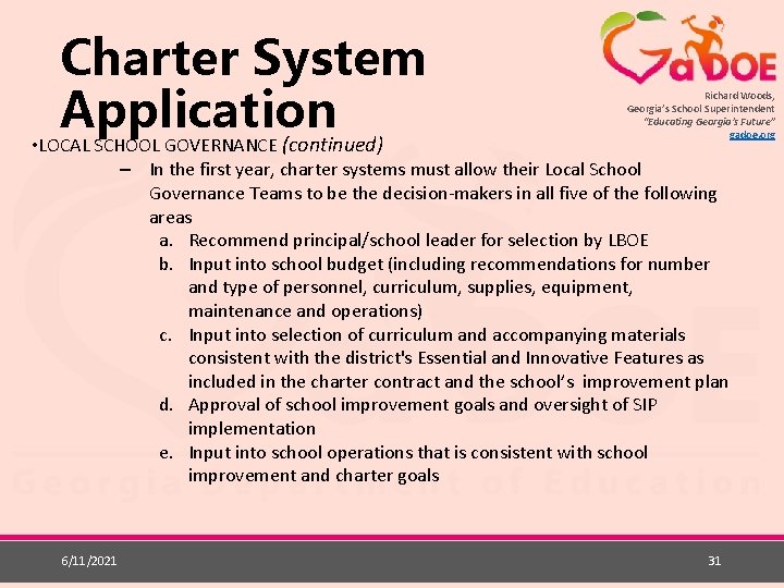Charter System Application Richard Woods, Georgia’s School Superintendent “Educating Georgia’s Future” gadoe. org •