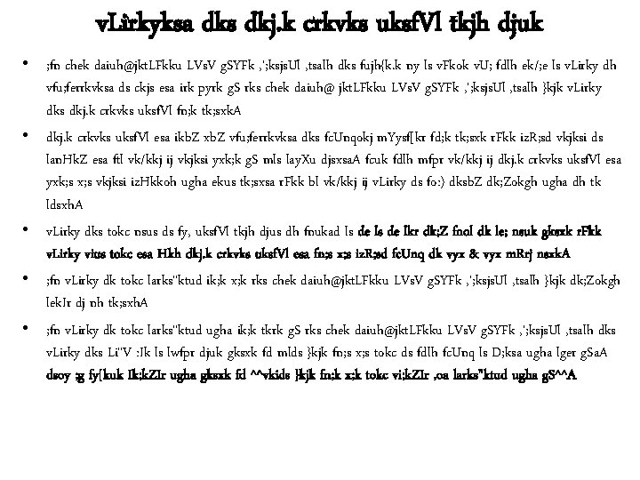 v. Lirkyksa dks dkj. k crkvks uksf. Vl tkjh djuk • ; fn chek