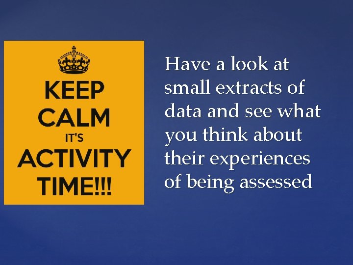 Have a look at small extracts of data and see what you think about