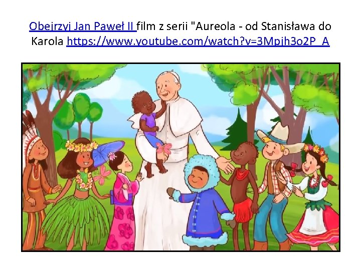 Obejrzyj Jan Paweł II film z serii "Aureola - od Stanisława do Karola https: