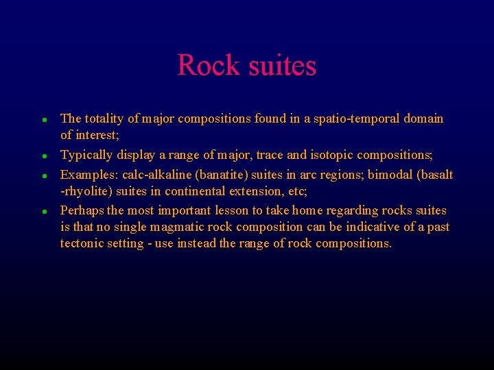 Rock suites l l The totality of major compositions found in a spatio-temporal domain