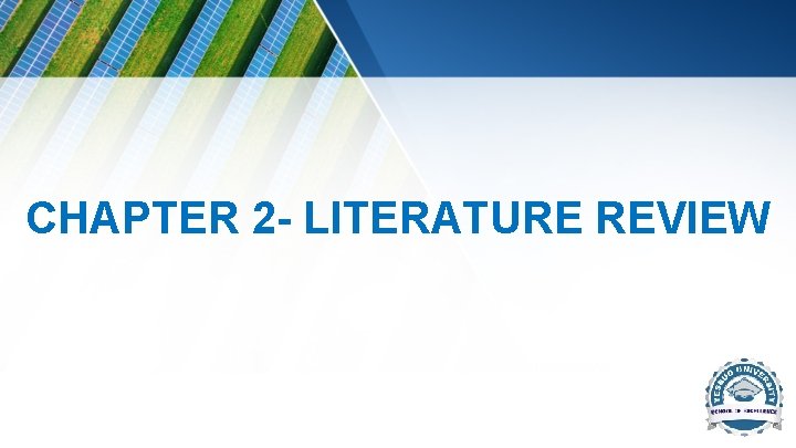 CHAPTER 2 - LITERATURE REVIEW CHAPTER 2 - LITERATURE REVIEW